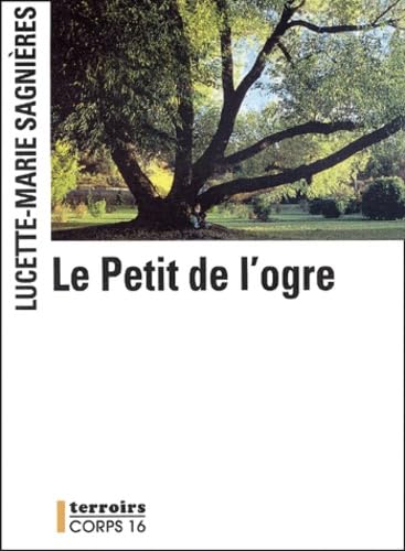le petit de l'ogre [edition en gros caractères book