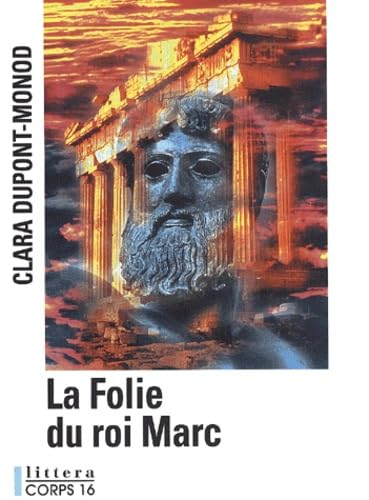 La folie du roi marc book