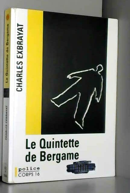 le quintette de bergame [edition en gros caractères book