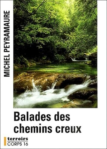 Ballades des chemins creux book