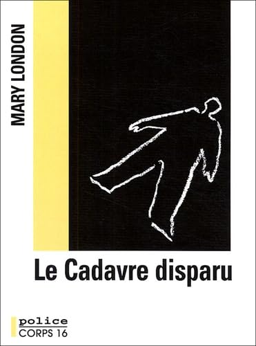 Le Cadavre disparu: Une enquête de sir Malcolm Ivory book