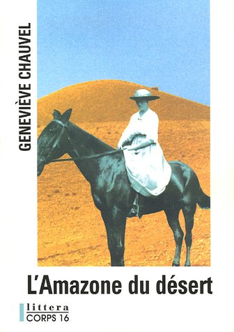 L'amazone du désert : Gertrude Bell book