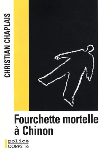Fourchette mortelle à Chinon book