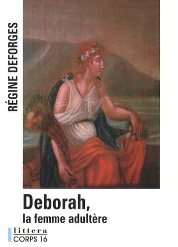 Deborah, la femme adultère book