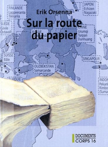 Petit précis de mondialisation: Tome 3, Sur la route du papier book
