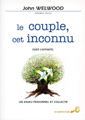 Le couple, cet inconnu : oser l'intimité, un enjeu personnel et collectif Parents & Children