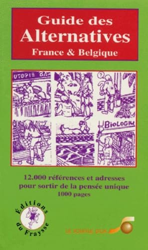 Guide Des Alternatives. France Et Belgique book