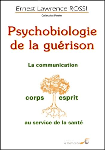 Psychobiologie de la guérison book