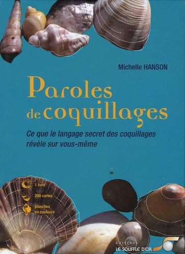 Paroles de coquillages: ce que le langage secret des coquillages révèle sur vous-même book
