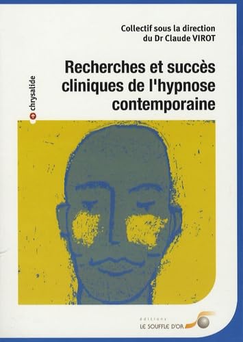 Recherches et succés cliniques de l'hypnose contemporaine Books