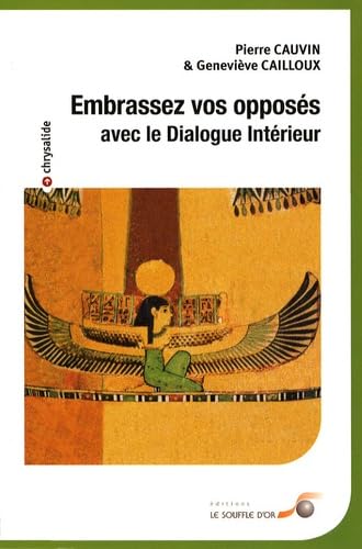 Embrassez vos opposés avec le dialogue intérieur Books