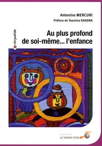 Au plus profond de soi-même... L'enfance book