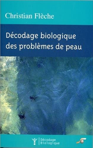 Décodage biologique des problèmes de peau book