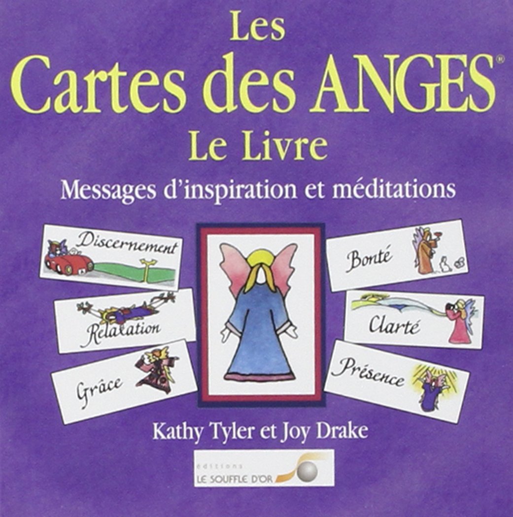 Les cartes des anges (le livre): Messages d'inspiration et méditations Religion & Esotericism