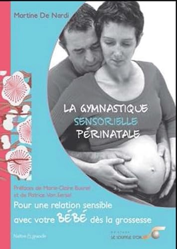 La gymnastique sensorielle périnatale book