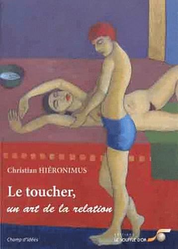 Le toucher: Préface de J-L Abrassart Books