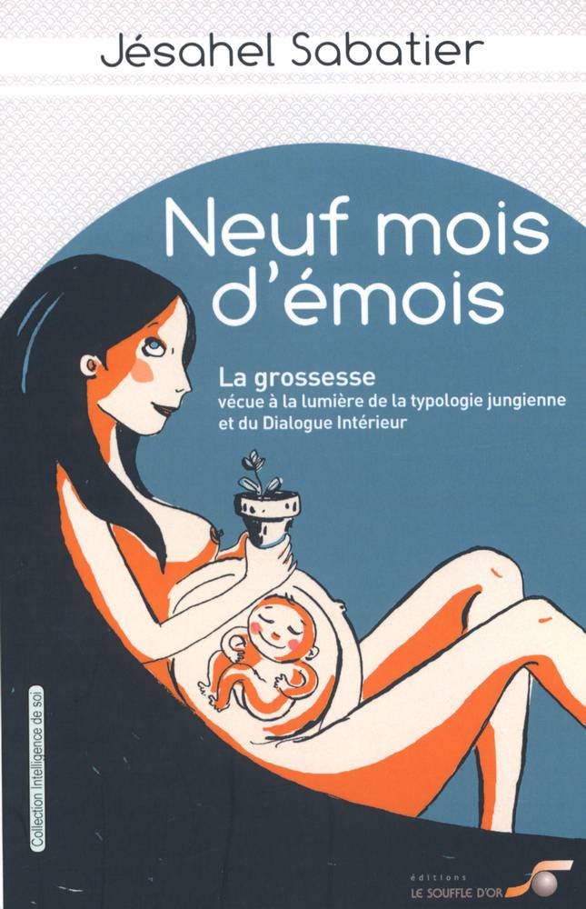 Neuf mois d'émois: La grossesse book