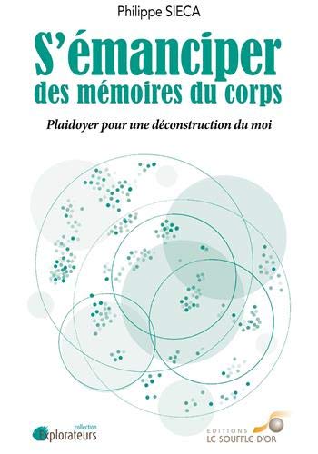 S'émanciper des mémoires du corps : plaidoyer pour une déconstruction du moi book