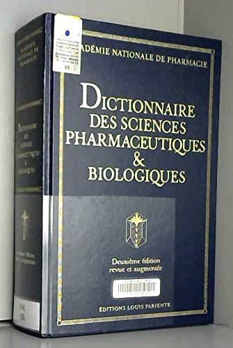 Dictionnaire des sciences pharmaceutiques et biologiques book