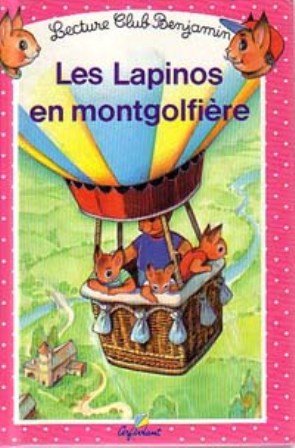 Les Lapinos en montgolfière, tome 20 Books