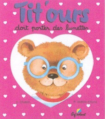 Tit'ours doit porter des lunettes Books