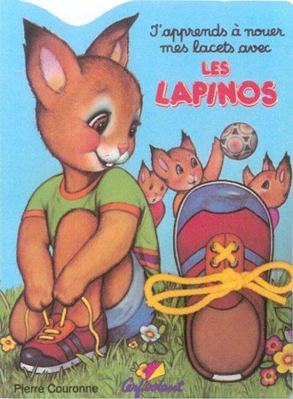 J'apprends à nouer mes lacets avec les Lapinos Books