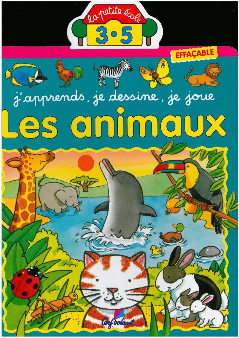 Les Animaux. J'Apprends, Je Dessine, Je Joue Books