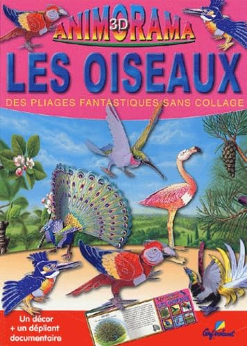 Les oiseaux: Des pliages fantastiques sans collage Books