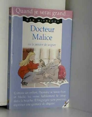 Docteur Malice book