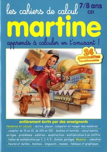 Les cahiers de calcul Martine 7/8 ans CE1: Apprends à calculer en t'amusant ! Books
