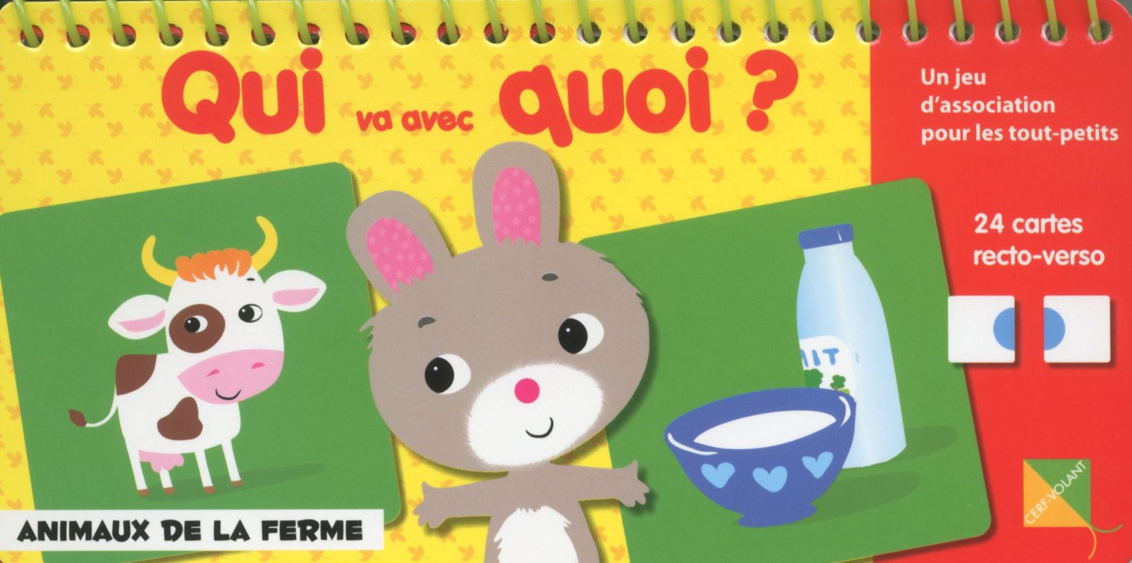 Qui va avec Quoi ? Animaux de la ferme: Un jeu d'association pour les tout-petits Books