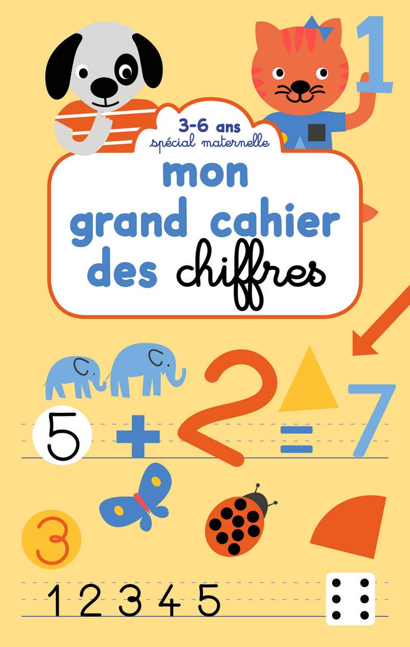 Mon Grand Cahier des Chiffres - Special Maternelle 3-6 Ans Books