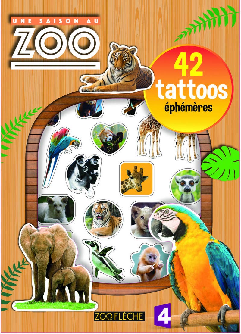 Une saison au zoo: 42 tattoos éphèmeres Books