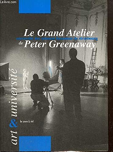 Le grand atelier de Peter Greenaway book