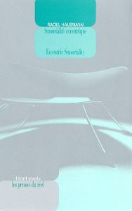 SENSORIALITE EXCENTRIQUE: Sensorialité excentrique Essays & Short Stories