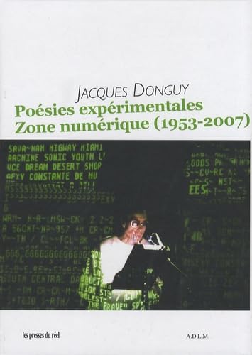 Poésies expérimentales: Zone numérique (1953-2007) book