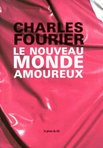 Le Nouveau Monde amoureux Politics & History