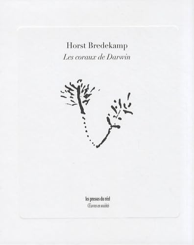 Les coraux de Darwin: Premiers modèles de l'évolution et tradition de l'histoire naturelle book
