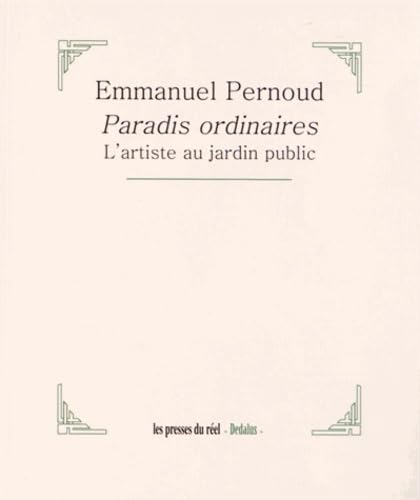 Paradis ordinaires: L'artiste au jardin public book