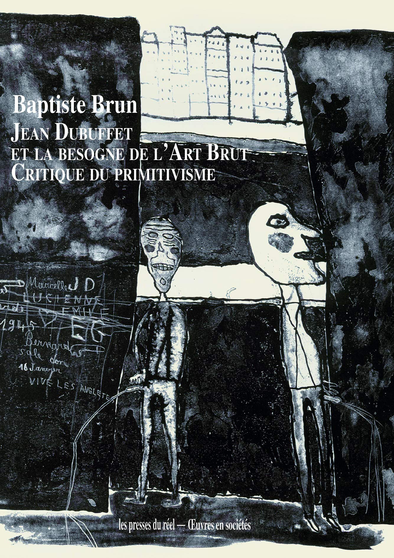Jean Dubuffet et la besogne de l’Art Brut - Critique du primitivisme Film, Art & Culture
