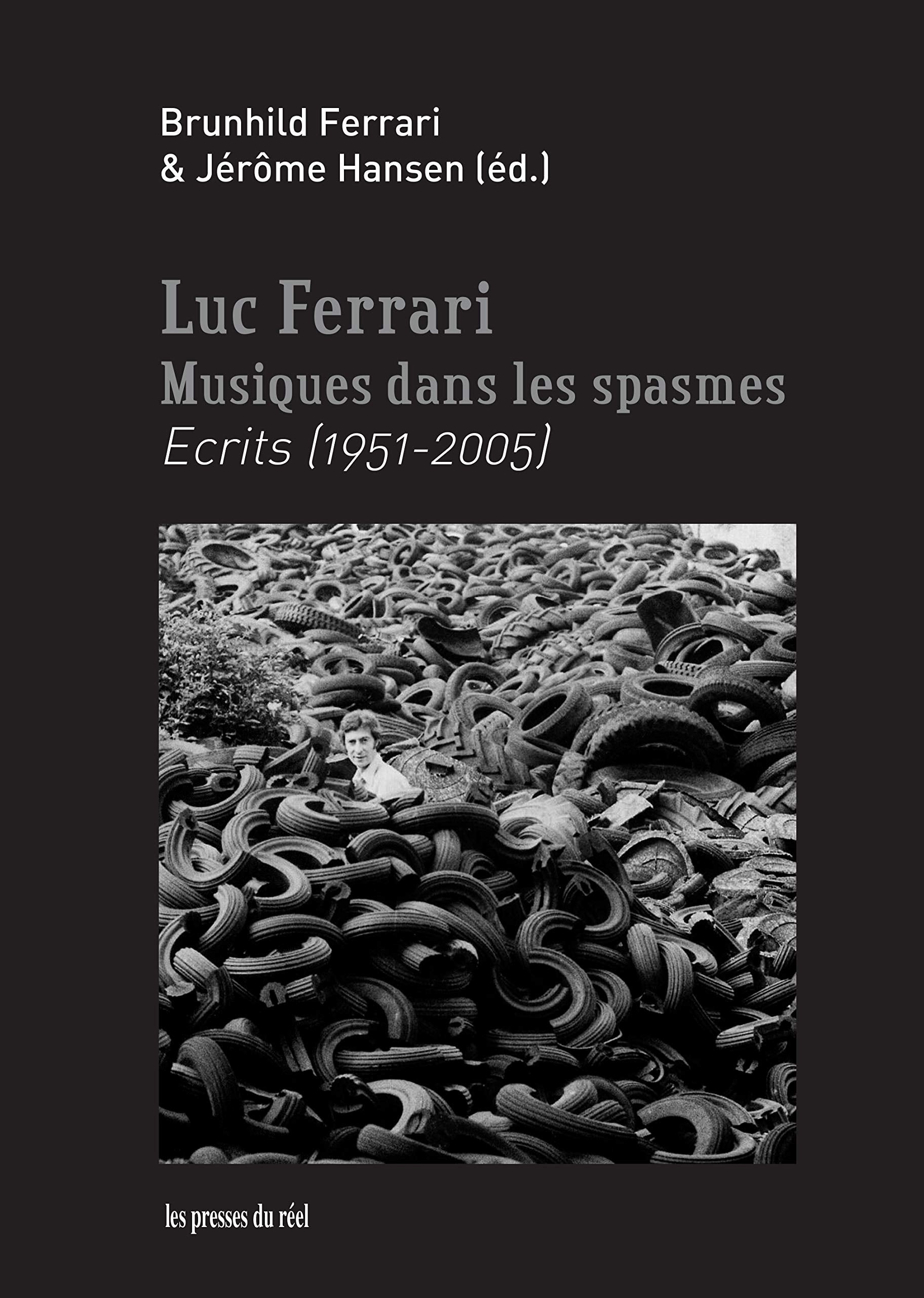 Musiques dans les spasmes - Ecrits (1951-2005) Arts & Music