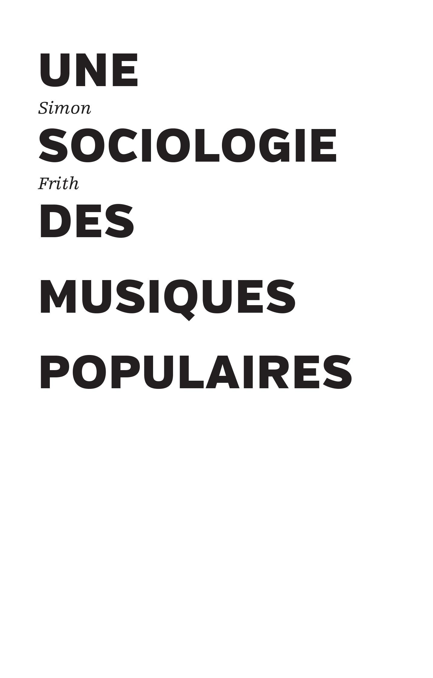 Une sociologie des musiques populaires Arts & Music