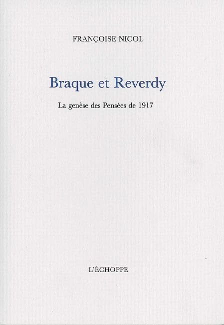 Braque et Reverdy: Le Genese des Pensées de 1917 Film, Art & Culture