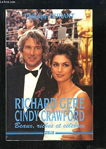 Cindy Crawford, Richard Gere: Beaux, riches et célèbres book