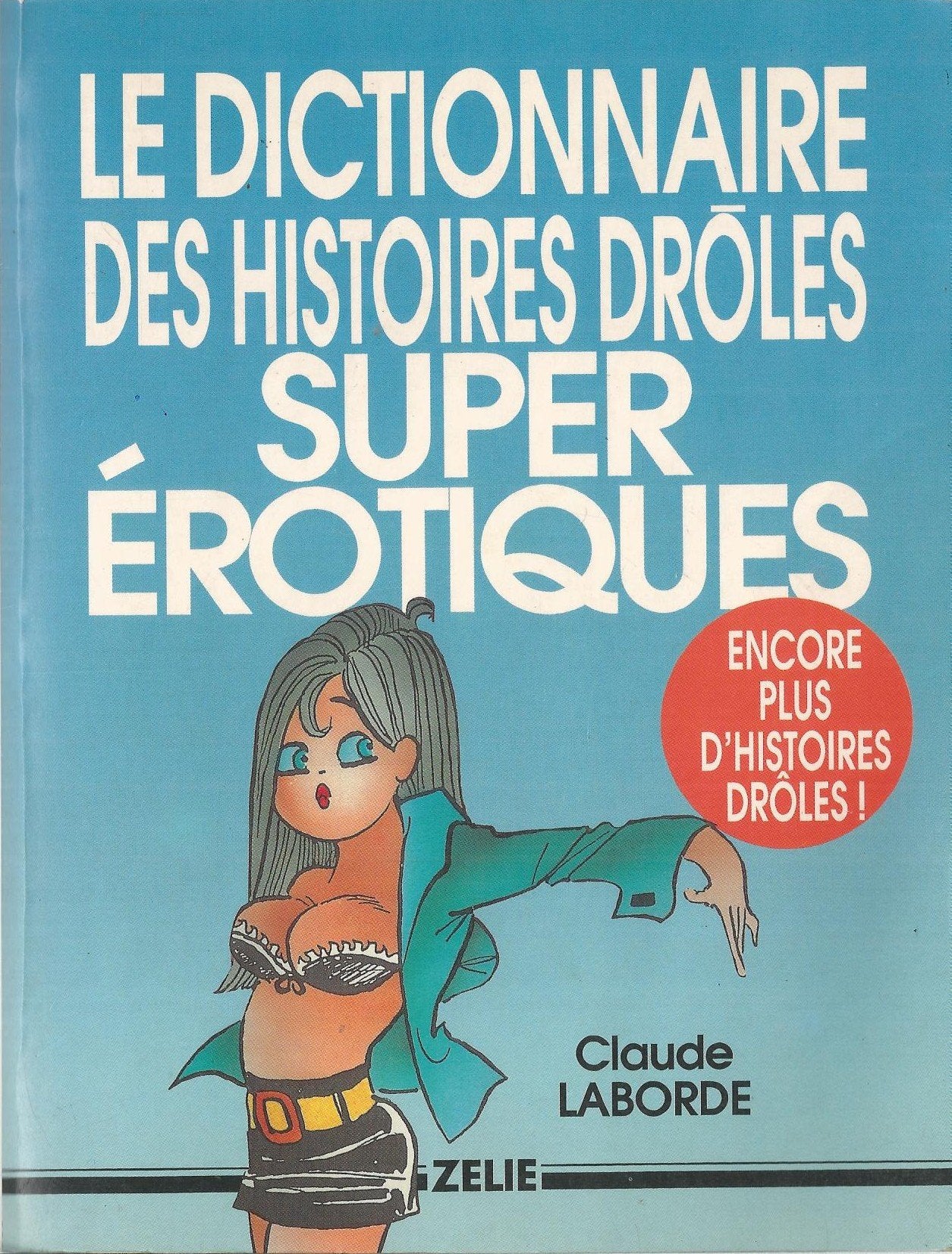 Le Dictionnaire des histoires drôles super érotiques Books