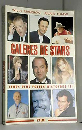 Galères de stars: Leurs plus folles histoires ! Books