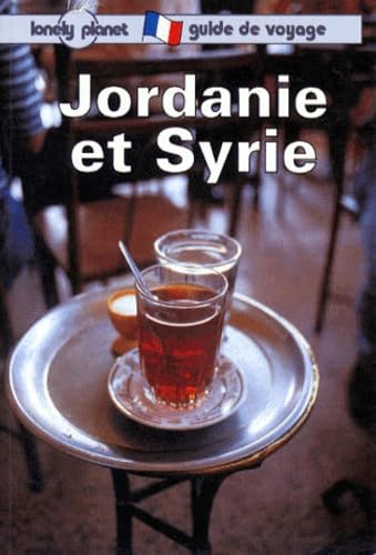 Lonely Planet Jordanie Et Syrie: Guide de voyage Foreign Languages ​​& Dictionaries