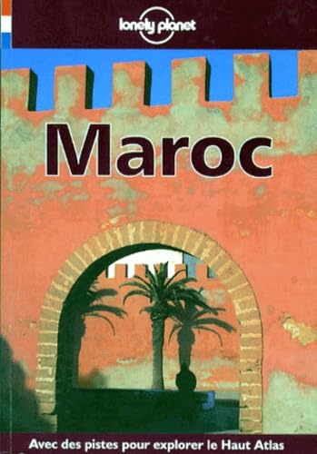 Lonely Planet Maroc (Lonely Planet Travel Guides French Edition) Foreign Languages ​​& Dictionaries