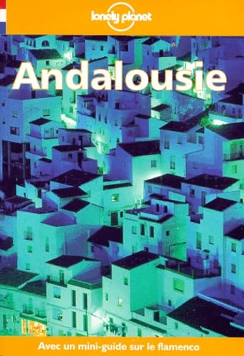 Lonely Planet Andalousie (Lonely Planet Travel Guides French Edition) Foreign Languages ​​& Dictionaries