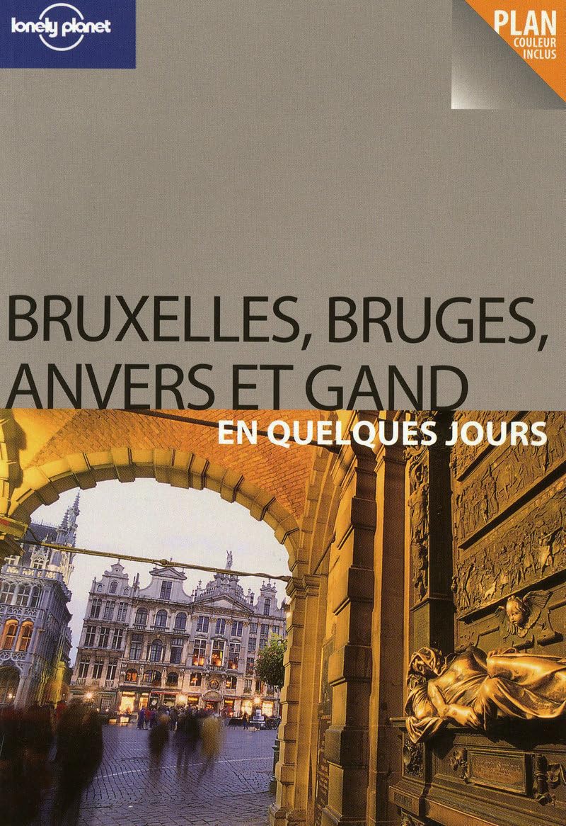 Bruxelles, Bruges, Anvers et Gand en quelques jours Books